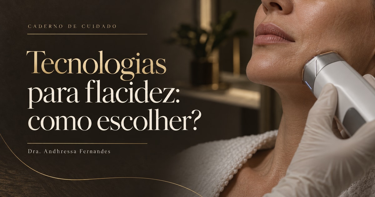 Tecnologias para flacidez: como escolher?